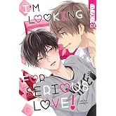 I'm Looking for Serious Love!