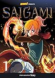 Saigami, Volume 1 - Rockport Edition: (Re)Birth by