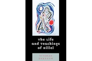 The Life and Teachings of Hillel