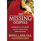 The Missing Gospels: Unearthing the Truth Behind Alternative Christianities