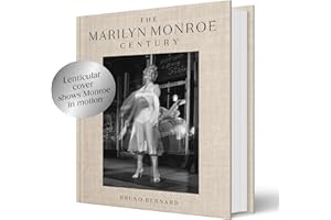 The Marilyn Monroe Century: From Norma Jeane to Icon―A Story in Photographs