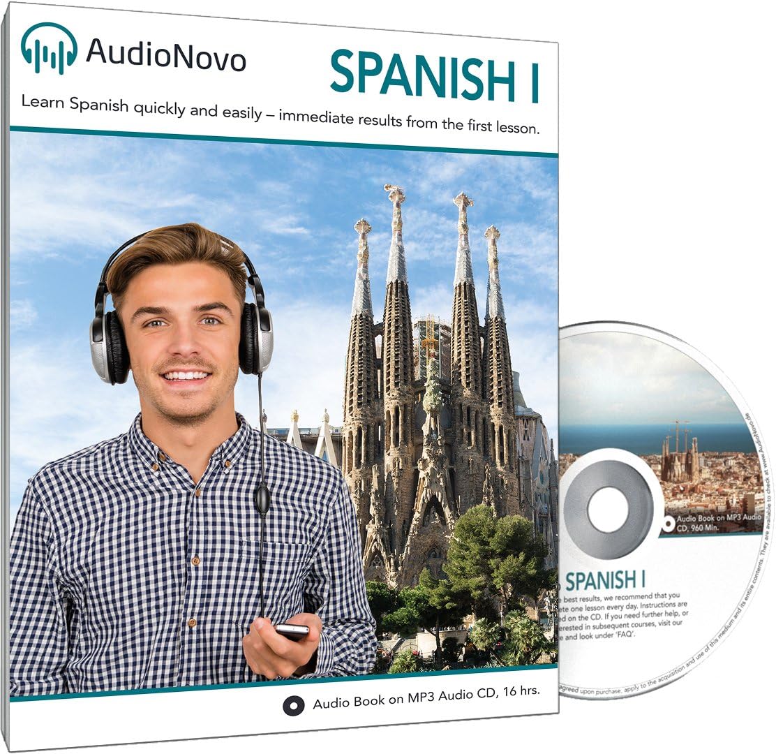 Spanish for Beginners: The Quick and Easy Way to Learn Spanish in Only 30 Minutes a Day. Learn Spanish or Get Your Money Back with Our 60 Day Guarantee! (AudioNovo Spanish 1 Audio CD)