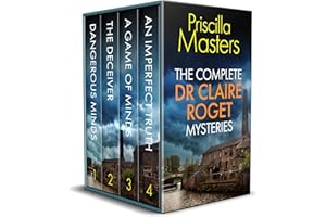 THE COMPLETE DR CLAIRE ROGET MYSTERIES BOOKS 1–4 four gripping British crime thrillers