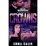 Crowns: A Passion Patrol Novel - Police Detective Fiction Books With a Strong Female Protagonist Romance (Seduction)
