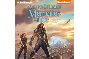Memories of Ice: Malazan Book of the Fallen, Book 3