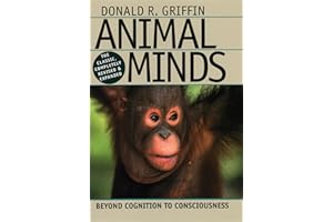 Animal Minds: Beyond Cognition to Consciousness