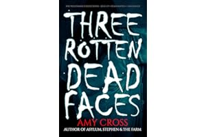 Three Rotten Dead Faces (The Nightmare Collections)