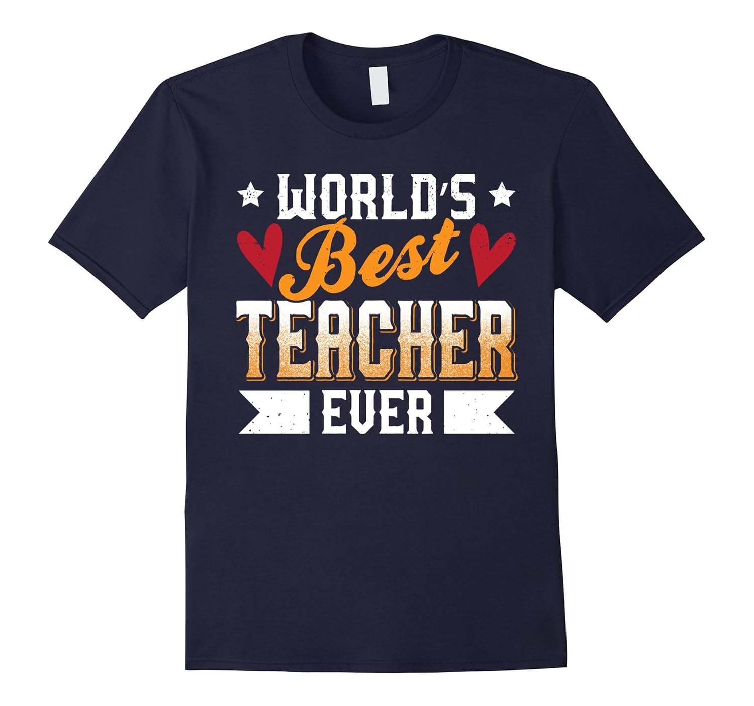 World's Best Teacher Ever T-Shirt-ANZ