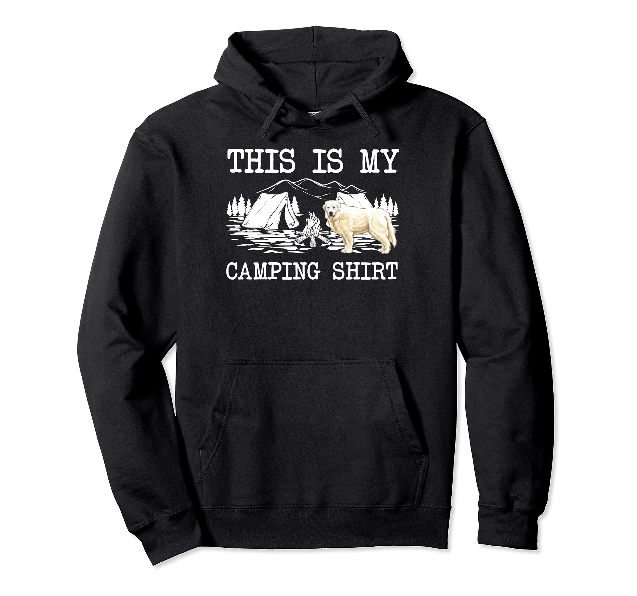 Campfire Great Pyrenee Dog This Is My Camping Pullover Hoodie