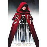 Red Wolf: A High-Stakes Young Adult Reimagining of Little Red Riding Hood