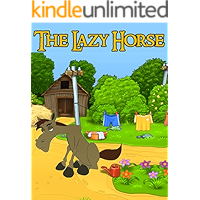 Story Of The Lazy Horse : Bedtime Stories to Your Kids | Story in English : Moral Stories For Kids (Bedtime Stories For… book cover
