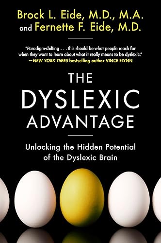 Download The Dyslexic Advantage: Unlocking the Hidden Potential of the Dyslexic Brain PDF