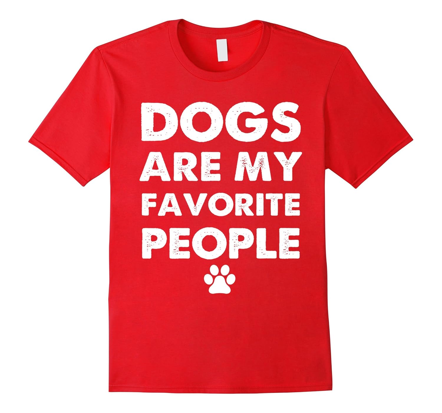 Dogs Are My Favorite People TShirt-ANZ