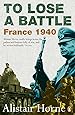 To Lose a Battle: France 1940