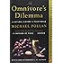 The Omnivore's Dilemma: A Natural History of Four Meals