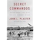 Secret Commandos: Behind Enemy Lines with the Elite Warriors of SOG