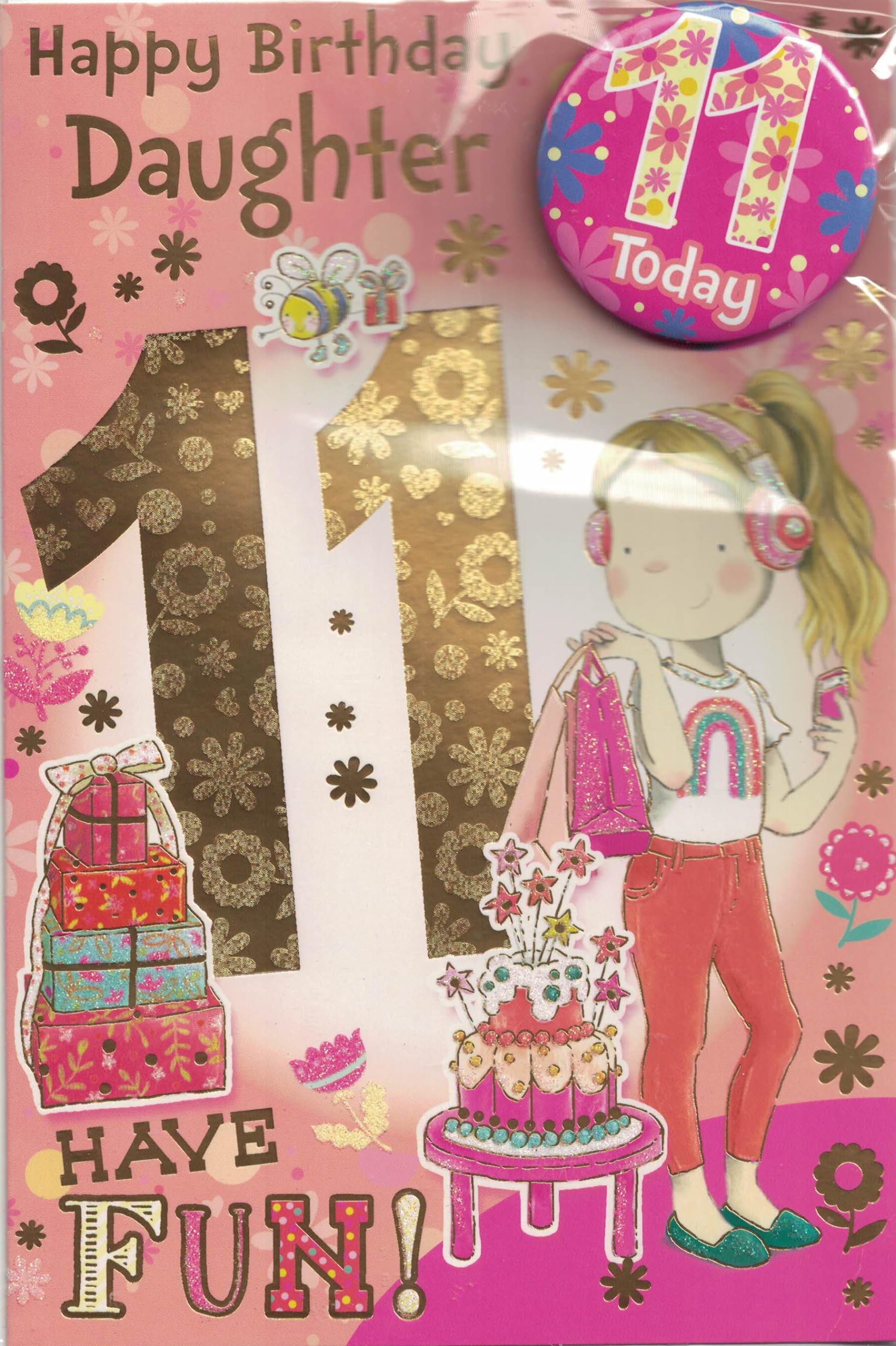 Daughter Age 11 Eleven Birthday Card with Badge**9 X 6 INCHES**1ST Class Post**AE6**