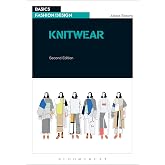 Knitwear: An Introduction to Contemporary Design (Basics Fashion Design)