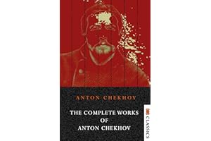 The Complete Works of Anton Chekhov