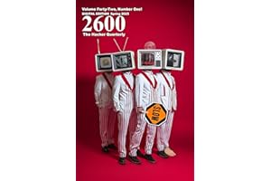 2600 Magazine: The Hacker Quarterly - Spring 2025