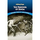 The Prisoner of Zenda (Dover Thrift Editions: Classic Novels)