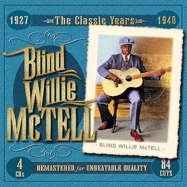 Blind Willie McTell - The Definitive Blind Willie McTell