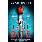 One Last Bite: a delicious psychological thriller with a shocking twist