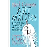 Art Matters: Because Your Imagination Can Change the World