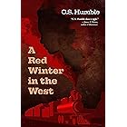 A Red Winter in the West: Book Two of the Light Sublime Trilogy