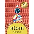 Atom: The Building Block of the Universe