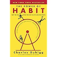 The Power of Habit: Why We Do What We Do in Life and Business