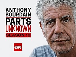 Watch Anthony Bourdain Parts Unknown Season 10 Prime Video