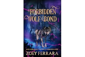 Forbidden Wolf Bond: A Reverse Harem Shifter Academy Romance (Blackrowe Academy Book 1)
