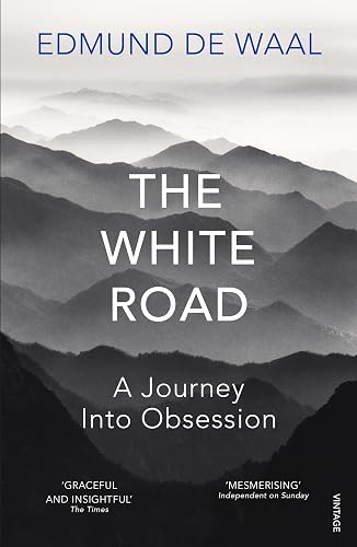 Download The White Road: A Journey Into Obsession PDF