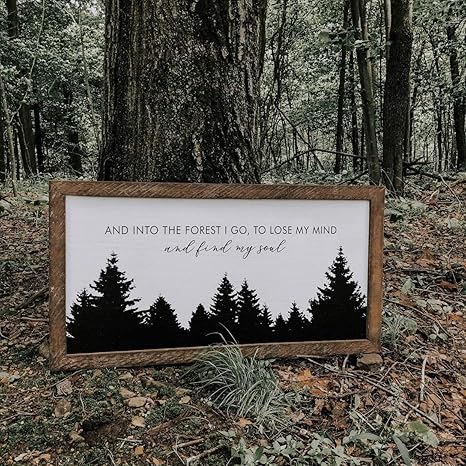 Amazon Com Maxwellyule And Into The Forest I Go Sign Into The Forest I Go To Lose My Mind And Find My Soul Explore Adventure Sign Home Kitchen
