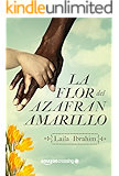 La flor del azafrán amarillo (Spanish Edition)