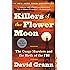 Endurance 64 Killers of the Flower Moon: The Osage Murders and the Birth of the FBI