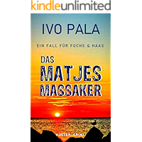 Ein Fall für Fuchs & Haas: Das Matjesmassaker - Krimi (German Edition) book cover