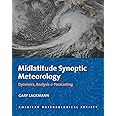 Midlatitude Synoptic Meteorology: Dynamics, Analysis, and Forecasting