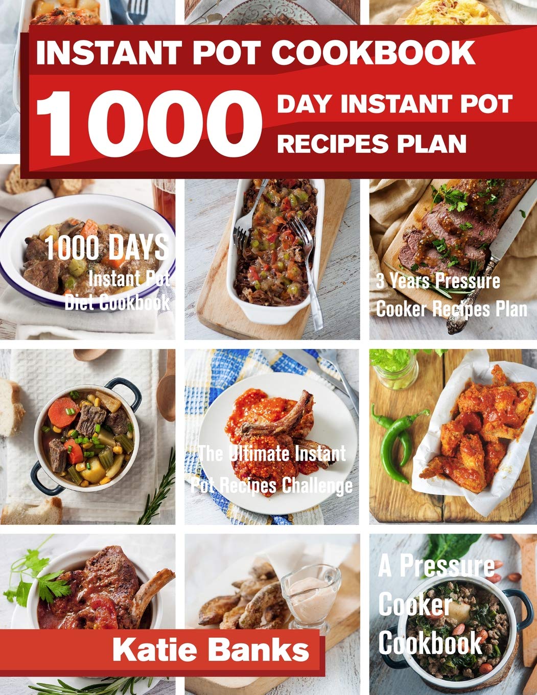 ^PDF^ Instant Pot Cookbook 1000 Day Instant Pot Recipes Plan 1000