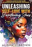Unleashing Self-Love with Sweetening