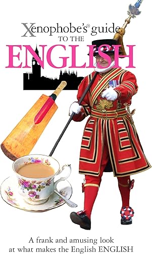 Download Xenophobe's Guide to the English PDF