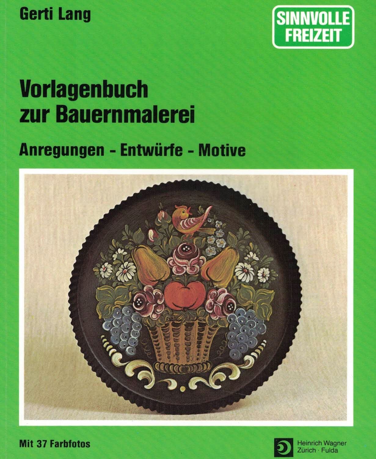 Vorlagenbuch Zur Bauernmalerei Anregungen Entwurfe Motive Lang Gerti Amazon De Bucher
