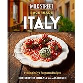 Milk Street Backroads Italy: Finding Italy's Forgotten Recipes (A Cookbook)