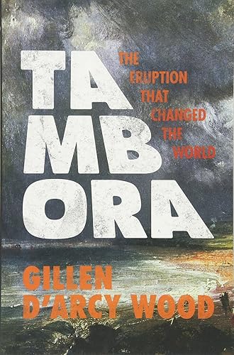 Download Tambora: The Eruption That Changed the World PDF
