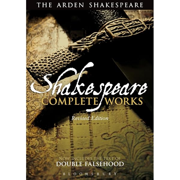 The Complete Works (Arden Shakespeare): William Shakespeare