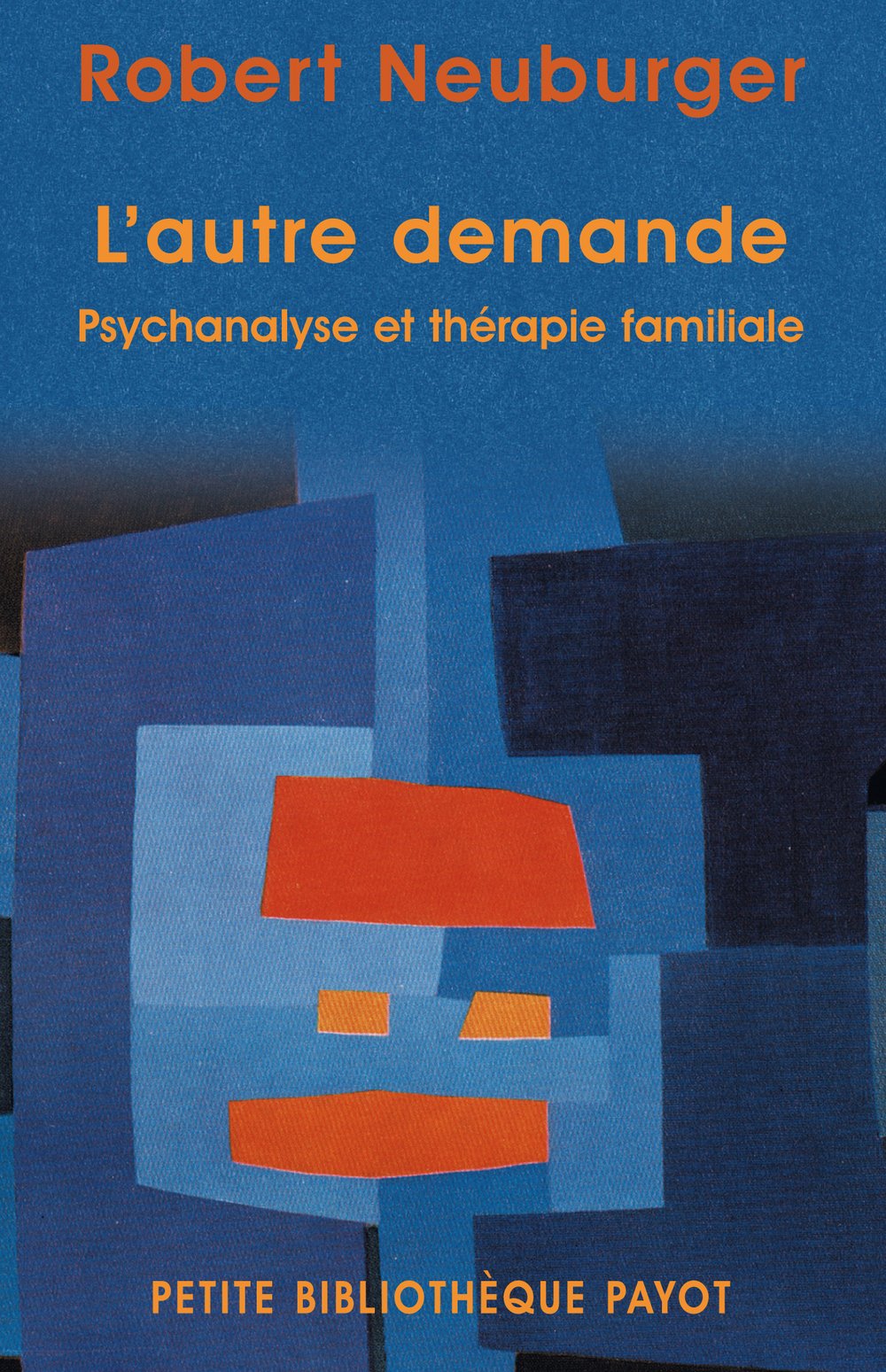 L Autre Demande Psychanalyse Et Therapie Familiale Amazon Fr Neuburger Robert Livres