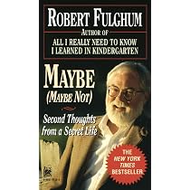 From Beginning to End: The Rituals of Our Lives : Fulghum, Robert