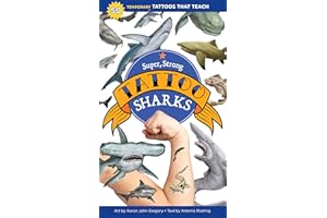Super, Strong Tattoo Sharks: 50 Temporary Tattoos That Teach