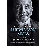The Best of Ludwig von Mises